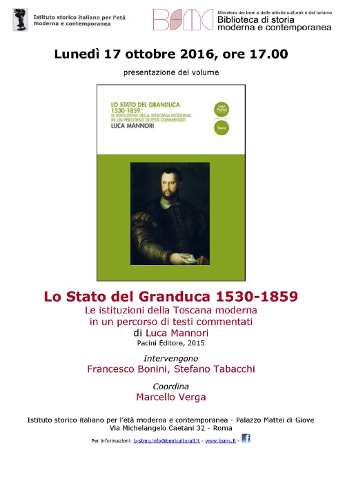Lo Stato del Granduca 1530-1859. Le istituzioni della Toscana moderna in un percorso di testi commentati