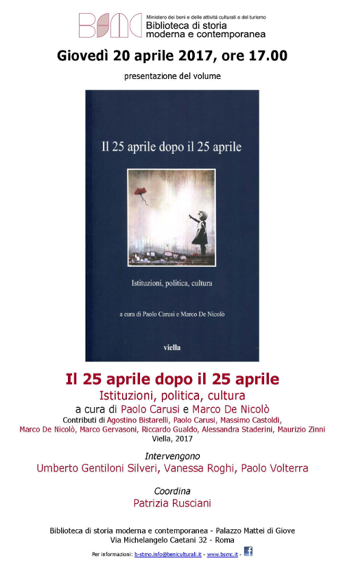 Il 25 aprile dopo il 25 aprile. Istituzioni, politica, cultura