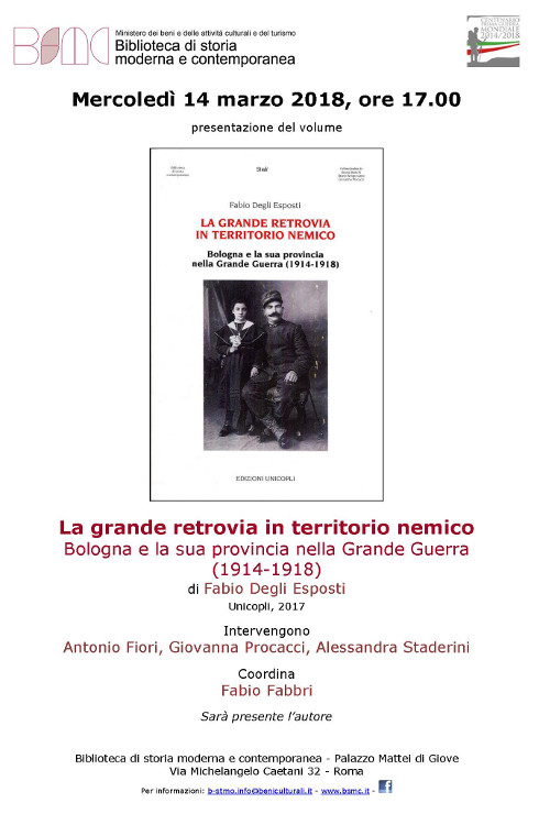 La grande retrovia in territorio nemico. Bologna e la sua provincia nella Grande Guerra (1914-1918)