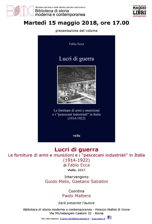 Lucri di guerra. Le forniture di armi e munizioni e i 'pescecani industriali' in Italia (1914-1922)