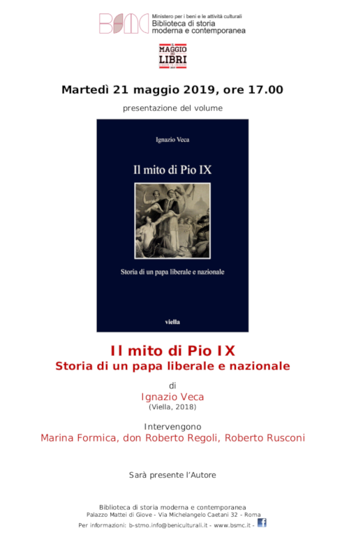 Il mito di Pio IX. Storia di un papa liberale e nazionale  (Viella, 2018)